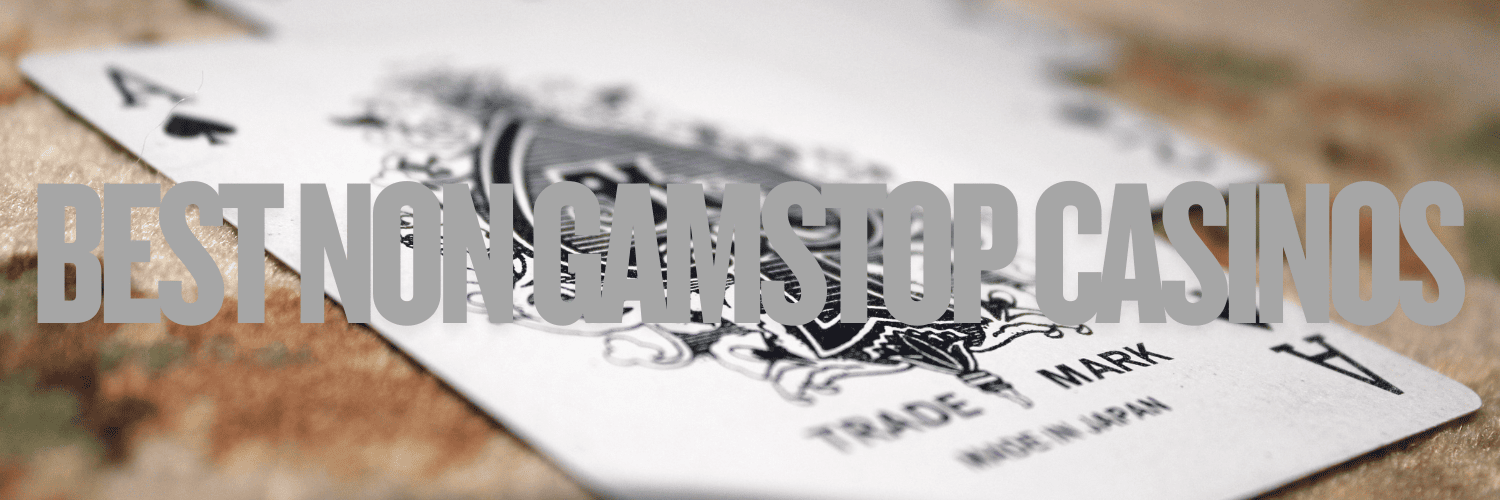 Best Non GamStop Casinos - Discover Your Next Favorite Gaming Spot